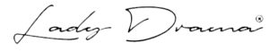Lady Drama®